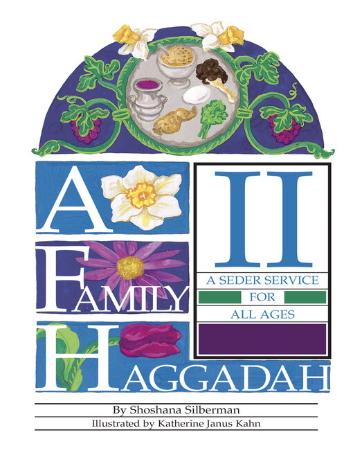 Title details for A Family Haggadah II by Shoshana Silberman - Available